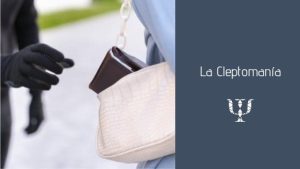 La Cleptomanía