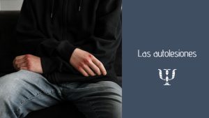 Las autolesiones
