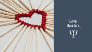 love bombing